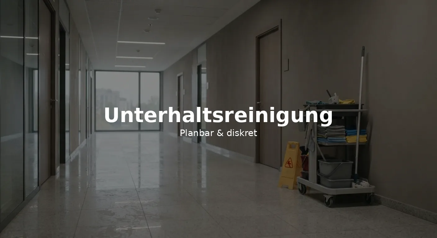 🧹 Unterhalts- & Büroreinigung